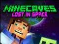 Spil Minecaves Lost in Space